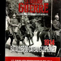 collection 1914-1918 la grande guerre , l'histoire , les hommes , les batailles 37 1914 cateau et gu