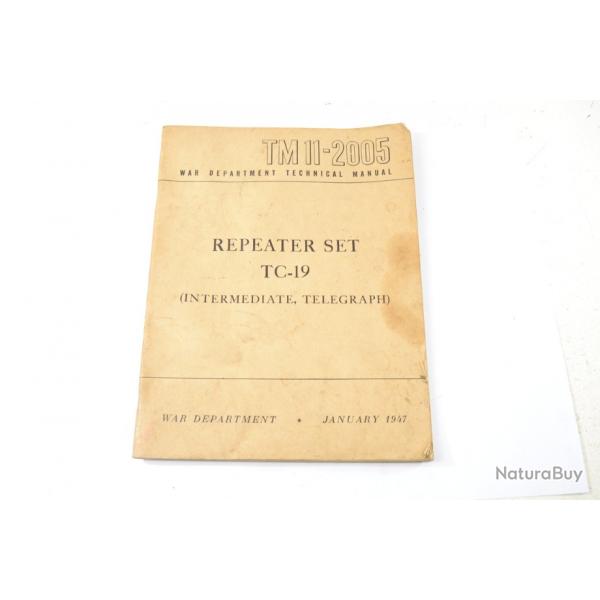 Livre matriel radio US TM11-2005 repeater set TC-19 janvier 1947