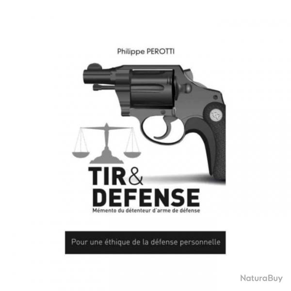 Tir & Dfense : Mmento du dtenteur d'arme de dfense - Autre