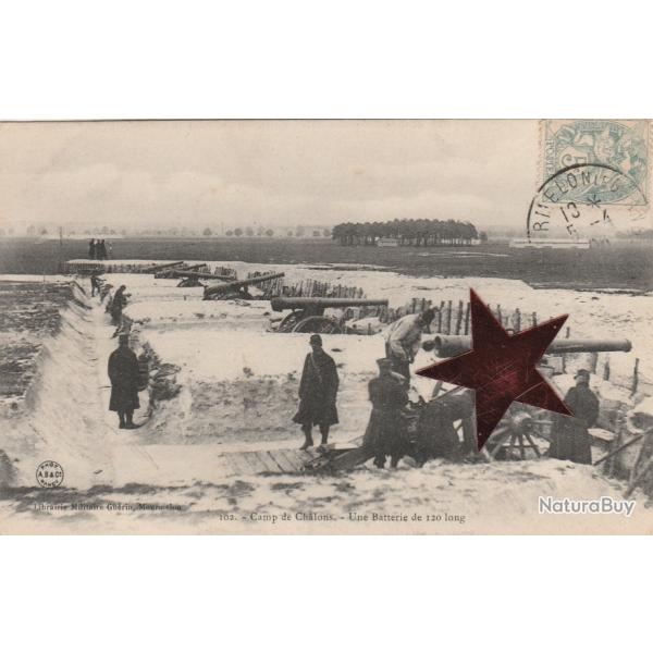 CPA- Militaire-Camp de Chalons - Une batterie de 120 long N804