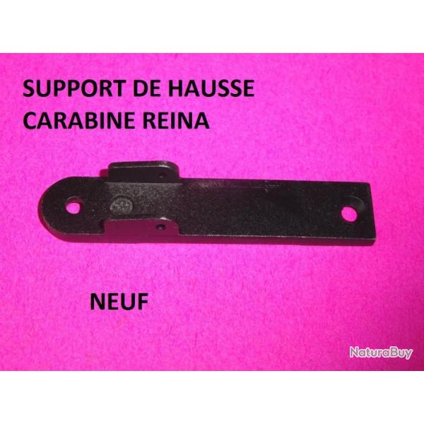 support de hausse NEUF carabine REINA MANUFRANCE - VENDU PAR JEPERCUTE (S21M188)