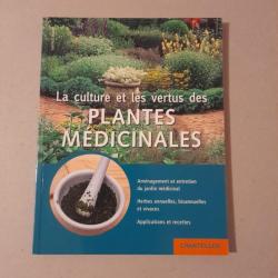 La culture et les vertus des plantes médicinales