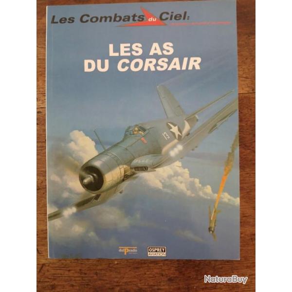 Fascicule Osprey Les as du Corsair F4UF1 US marines corps 39-45 ww2