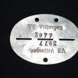 PLAQUE D'IDENTITE ALLEMANDE VB VILLINGEN 3977- 2° GUERRE MONDIALE 1939/1945