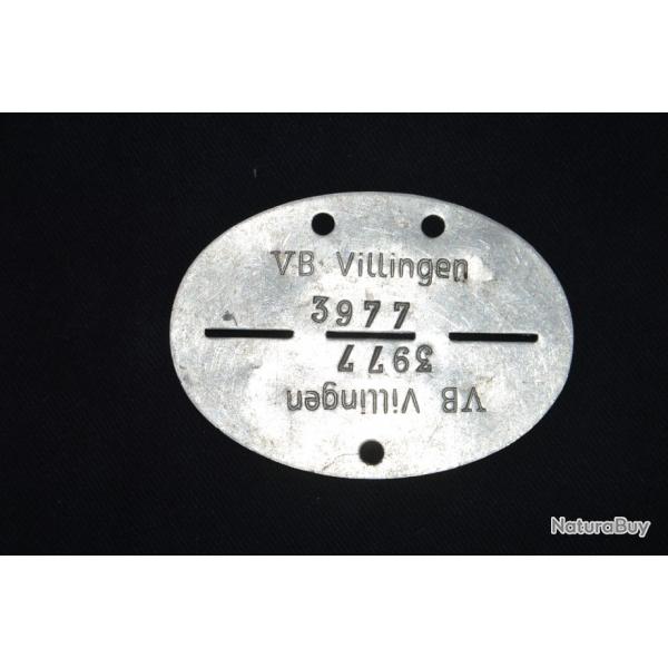 PLAQUE D'IDENTITE ALLEMANDE VB VILLINGEN 3977- 2 GUERRE MONDIALE 1939/1945