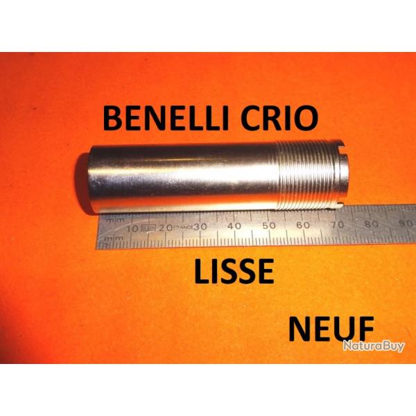 LISSE choke CRIOCHOKE fusil BENELLI CRIO BENELLI BECCACCIA - VENDU PAR JEPERCUTE (YO185)