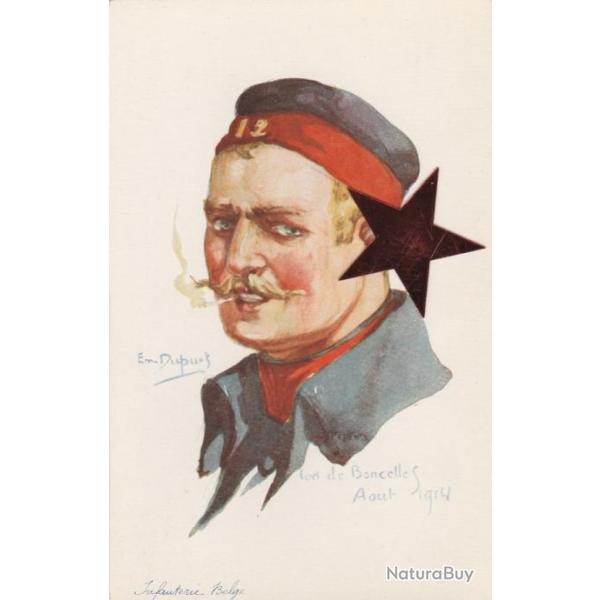 CPA -GUERRE / ILLUSTRATEUR E.m.DUPUIS NOS POILUS INFANTERIE BELGE N636