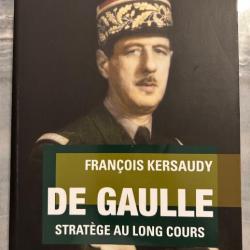 De Gaulle - Stratège au Long cours - François Kersaudy - Perrin