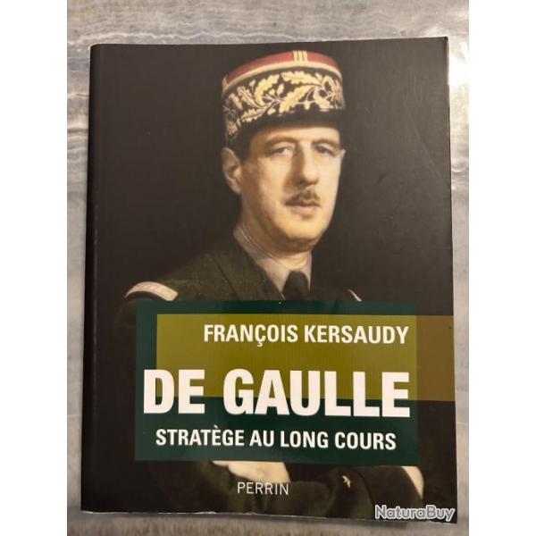 De Gaulle - Stratge au Long cours - Franois Kersaudy - Perrin