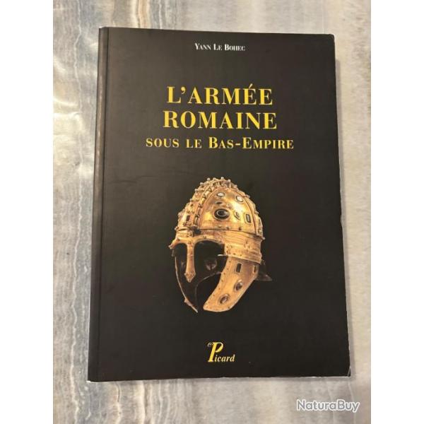 L'arme romaine sous le Bas-Empire / Yann Le Bohec / Picard