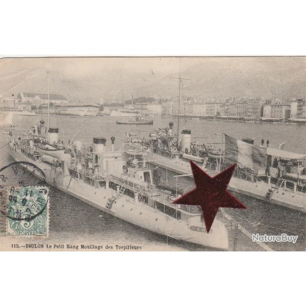 CPA - Marine Militaire Franaise- "Toulon - Le Petit Rang Mouillage des Torpilleurs -N088