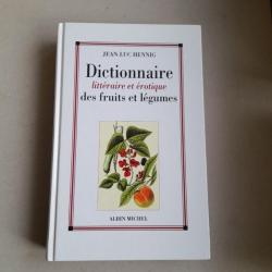 Dictionnaire littéraire et érotique des fruits et légumes - le concombre démasqué