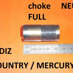 FULL choke NEUF fusil YILDIZ / COUNTRY / MERCURY calibre 12 - VENDU PAR JEPERCUTE (YO257)