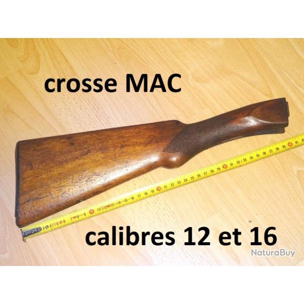 crosse fusil MAC calibre 12 et 16 MANUFACTURE ARMES DE CHTELLERAULT - VENDU PAR JEPERCUTE (a7440)