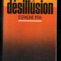 la désillusion espagne 1936 de jean gisclon