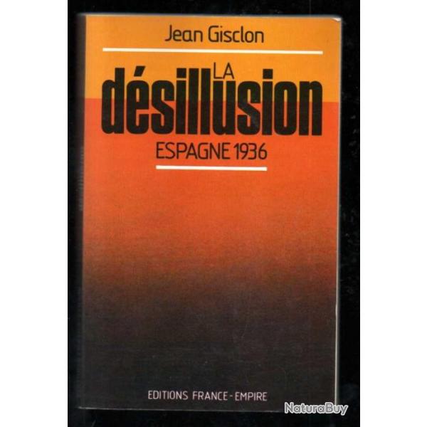 la dsillusion espagne 1936 de jean gisclon