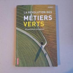 Révolution des métiers verts - 20 Passionnés Témoignent. Le Vert Doyant. Le Vert Payant