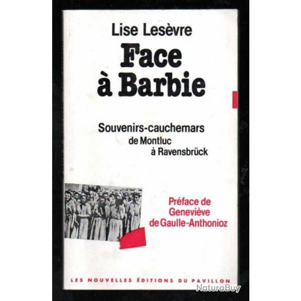 face  barbie souvenirs-cauchemars de montluc  ravensbruck de lise lesvre romainville, neuenbremm