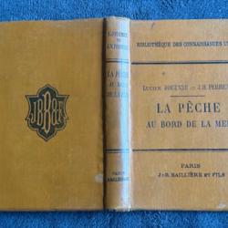 LA PÊCHE AU BORD DE LA MER - L. JOUENNE & J.H PERREAU - 1912 - PÊCHE