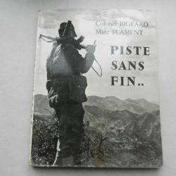 Piste sans fin - Colonel Bigeard -  Photos Marc Flament - Editions 1963