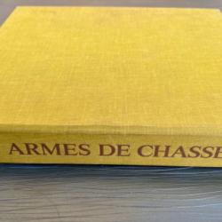 ARMES DE CHASSE - Histoire et emplois- par P. L. DUCHARTRE -