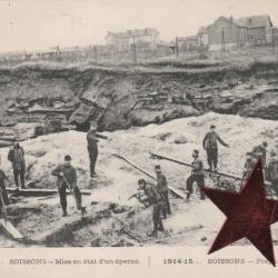 CPA - Militaire -SOISSONS Mise en etat d'un eperon  N°314