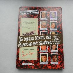 les dossiers secrets des renseignements généraux - vrais faux documents Les Jalons - éd. Lafon 1995