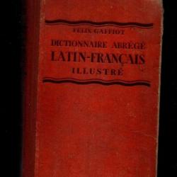 dictionnaire abrégé latin français illustré de félix gaffiot +  livre offert  latin en 4e