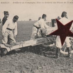 CPA-  Camp de MAILLY. Artillerie  de Campagne . Mise en Batterie des Pieces DE 75 m/m N°740
