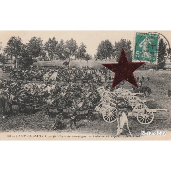CPA - Camp de MAILLY-Artillerie de campagne Batterie au repos  N122