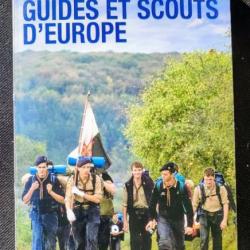 « La véritable histoire des guides et Scouts d'Europe »