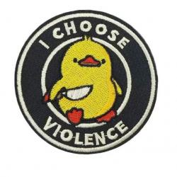 Patch Nylon " I Choose Violence" - i choose violence