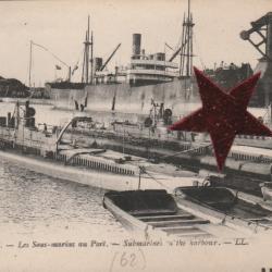 CPA-MARINE MILITAIRE - CALAIS - Les sous-marain au Port  -N°127