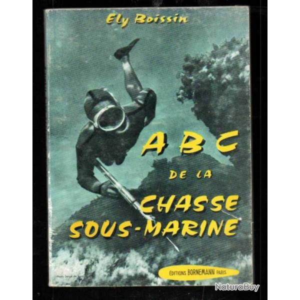 abc de la chasse sous-marine parly boissin