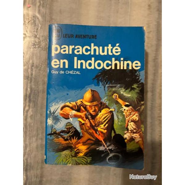 Parachut en Indochine - Guy de Chzal - 1966 - Leur Aventure