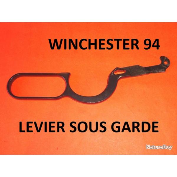 levier sous garde WINCHESTER 94 WINCHESTER 1894 WINCHESTER 30/30 - VENDU PAR JEPERCUTE (a7379)