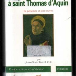 initiation à saint thomas d'aquin sa personne son oeuvre par jean pierre torrel