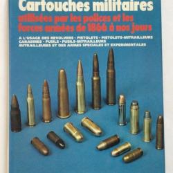 GRAND LIVRE CARTOUCHES MILITAIRE DES POLICES et FORCES ARMÉES de 1866 à nos jours de PA CAITI 1983