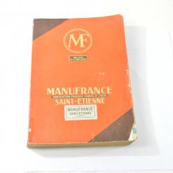 Catalogue Manufrance 1961, manufacture d'armes et cycles de Saint-Etienne. Armes, vélos, outils ...