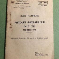 FRANCE PM MAT49 : Manuel guide pistolet mitrailleur Armée édition 1970