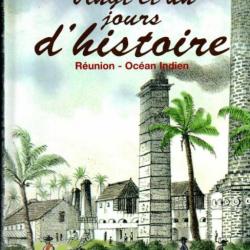 Vingt-et-un jours d'histoire réunioin océan indien de daniel vaxelaire Les grands événements qui ont