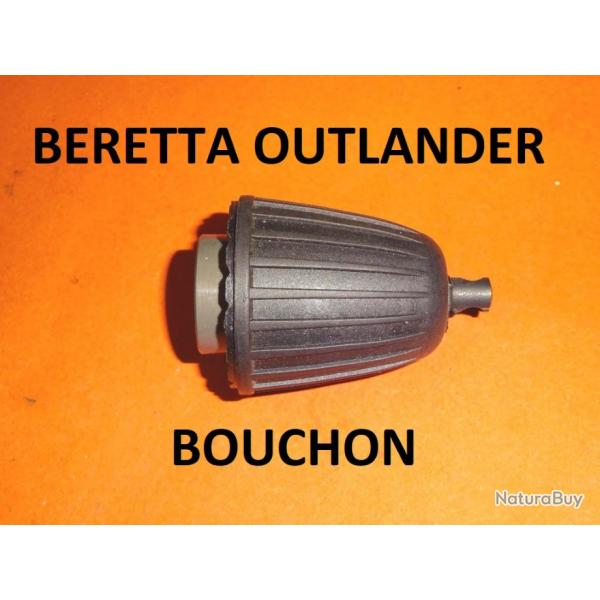 DERNIER bouchon fusil BERETTA OUTLANDER - VENDU PAR JEPERCUTE (GE55)