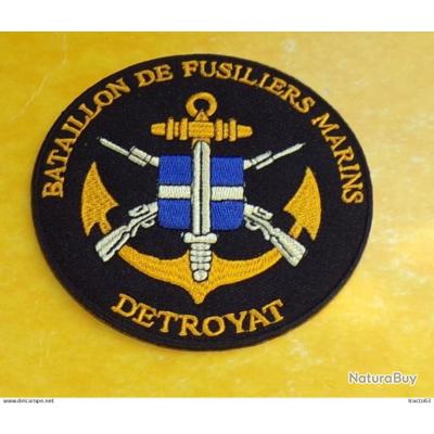 TISSU PATCH : BATAILLON DE FUSILIERS MARINS , DETROYAT , DIAMETRE 9 CM ...
