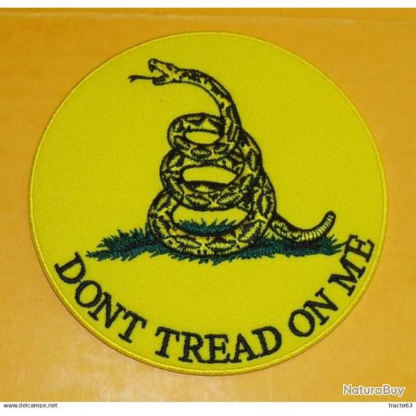 TISSU PATCH :  DONT TREAD ON ME  , DIAMETRE 9 CM , BON ETAT VOIR PHOTO . POUR TOUT RENSEIGNEMENT ME