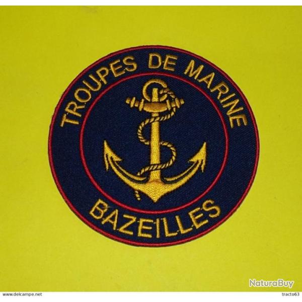 TISSU PATCH : TROUPES DE MARINE , BAZEILLES , DIAMETRE 9CM , BON ETAT VOIR PHOTOS . POUR TOUT RENS