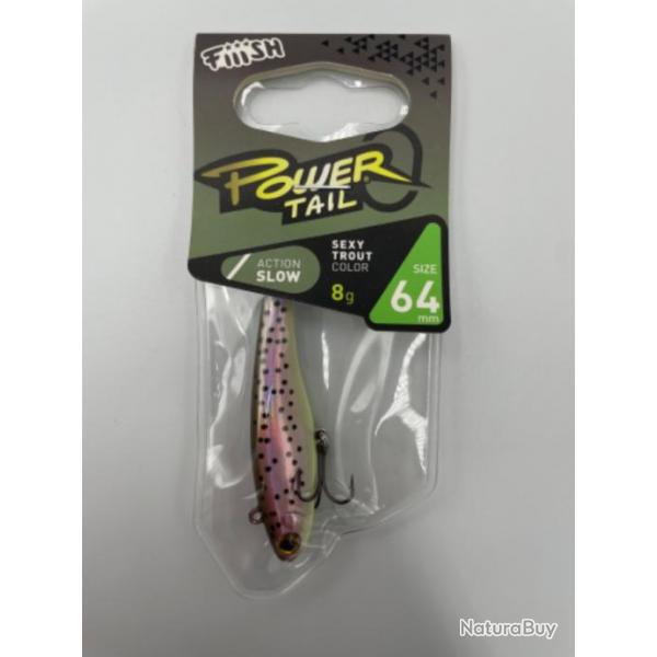 FIIISH POWER TAIL 64 Colo sexy trout