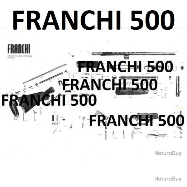 clat fusil FRANCHI 500 (envoi par mail) - VENDU PAR JEPERCUTE (m2315)