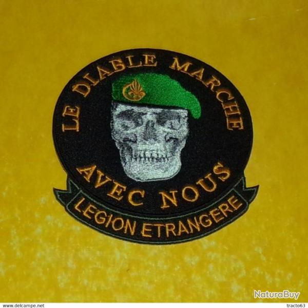 TISSU PATCH : LEGION ETRANGERE , LE DIABLE MARCHE AVEC NOUS, DIAMETRE 9 CM , BON ETAT VOIR PHOTO .