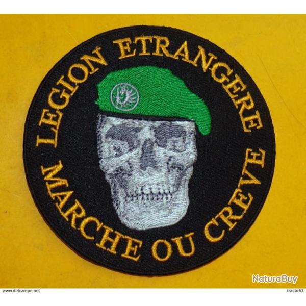 TISSU PATCH : LEGION ETRANGERE MARCHE OU CREVE  , DIAMETRE 9CM , BON ETAT VOIR PHOTOS . POUR TOUT