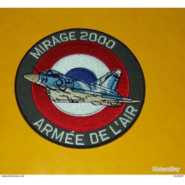 TISSU PATCH : MIRAGE 2000 , ARMEE DE L'AIR, DIAMETRE 9 CM , BON ETAT VOIR PHOTO . POUR TOUT RENSEI